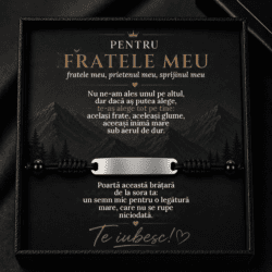 Brățară pentru Fratele Meu – Te-aș Alege Tot pe Tine, Cadou de la Soră